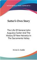 Sutter's Own Story