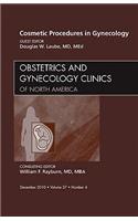 Cosmetic Procedures in Gynecology, an Issue of Obstetrics and Gynecology Clinics