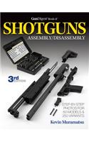 Gun Digest Book of Shotguns Assembly/Disassembly