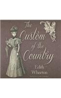 Custom of the Country Lib/E