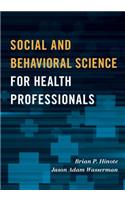 Social and Behavioral Science for Health Professionals