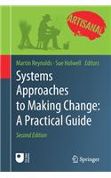 Systems Approaches to Making Change: A Practical Guide