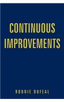 Continuous Improvements