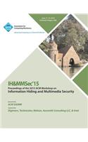 IH&MMSec 15 ACM Information Hiding and Multimedia Security Workshop: (English)