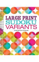 Large Print Sudoku Variants