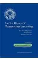 Oral History of Neuropsychopharmacology