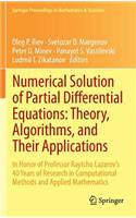 Numerical Solution of Partial Differential Equations: Theory, Algorithms, and Their Applications