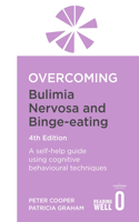 OVERCOMING BULIMIA NERVOSA AND BINGE EA