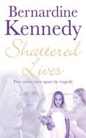 Shattered Lives: A harrowing tale of family, hardship and betrayal