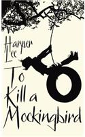 To Kill A Mockingbird