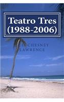 Teatro Tres (1988-2006)