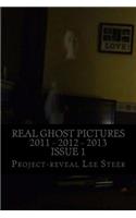 Real Ghost Pictures 2011 - 2012 - 2013