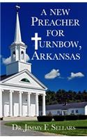 New Preacher for Turnbow, Arkansas