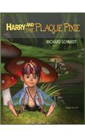 Harry and the Plaque Pixie