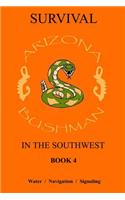 Survival in the Southwest Book 4: Water/Navigation/Signalling(English)