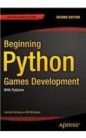 Beginning Python Games Development, Second Edition: With PyGame