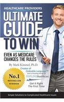 Health Care Providers ULTIMATE GUIDE TO WIN