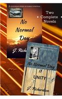 No Normal Day and No Normal Day II (Unity)