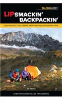 Lipsmackin' Backpackin'