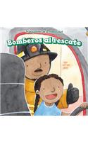 Bomberos Al Rescate (Firefighters to the Rescue)