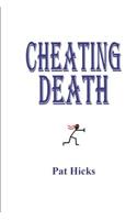 Cheating Death