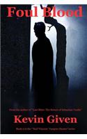 Foul Blood: Book 2 in the 