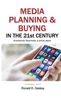 Media Planning & Buying in the 21st Century