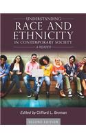 Understanding Race and Ethnicity in Contemporary Society