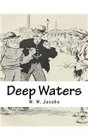 Deep Waters