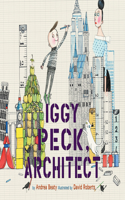 Iggy Peck, Architect: (Innovator)