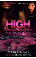High Maintenance