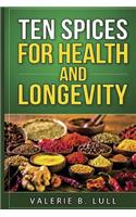 Ten Spices for Health and Longevity: (English)