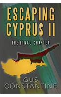 Escaping Cyprus II: The Final Chapter(Escaping Cyprus)