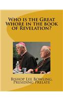 Who is the Great Whore in the book of Revelation?