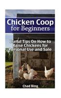 Chicken Coop for Beginners