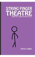 String Finger Theatre, Episode Five