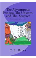 The Adventurous Princess, The Unicorn, and The Sorcerer