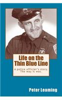 Life on the Thin Blue Line