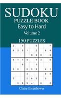 150 Easy to Hard Sudoku Puzzle Book