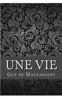 Une vie