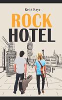 Rock Hotel