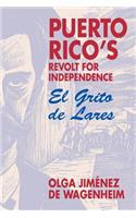 Puerto Rico's Revolt for Independence