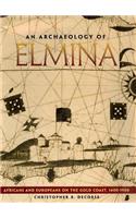 An Archaeology of Elmina