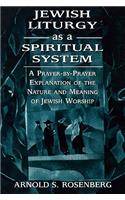 Jewish Liturgy as a Spiritual System