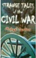 Strange Tales of the Civil War