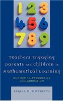Teachers Engaging Parents and Children in Mathematical Learning