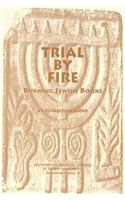 Trial by Fire