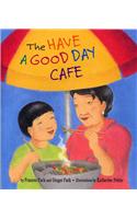 The Have a Good Day Cafe