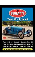 Bugatti - Type 10 to Type 40 Road Test Portfolio