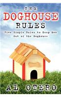 The Doghouse Rules